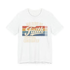 Walking By Faith T-Shirt