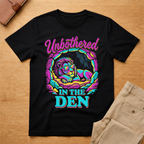 Unbothered In the Den T-Shirt