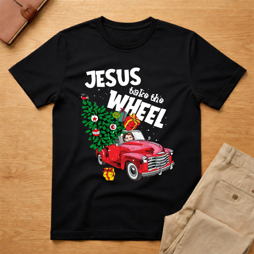 Jesus Christ Take the Wheel Christmas T-Shirt