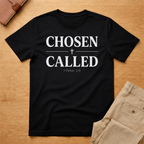 Chosen Called 1 Peter 2:9 T-Shirt