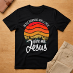 In The Morning When I Rise Give Me Jesus T-Shirt