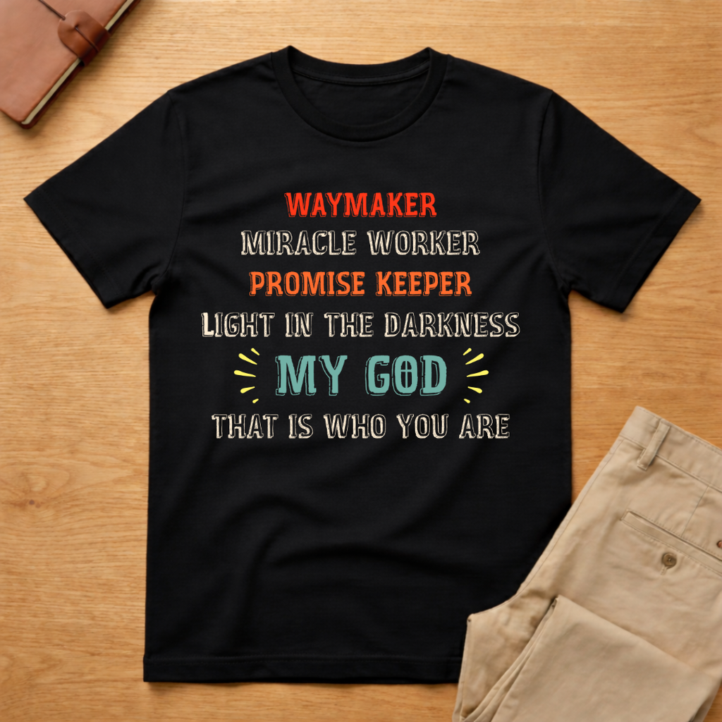 Waymaker Miracle Worker Promise Keeper John 3:16 T-Shirt