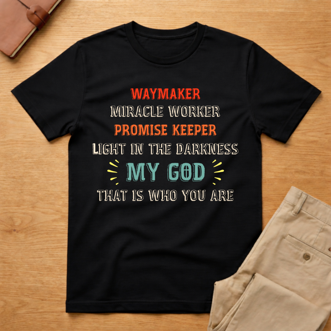 Waymaker Miracle Worker Promise Keeper John 3:16 T-Shirt