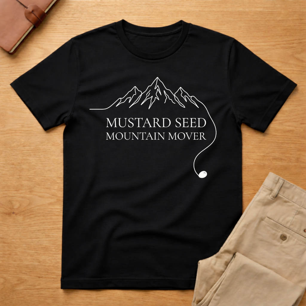 Mustard Seed Mountain Mover T-Shirt