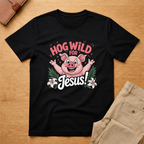 Hog Wild for Jesus T-shirt
