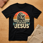There is Power in Name Jesus Lion T-Shirt