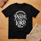 Let Everything That Has Breath Praise The Lord T-Shirt