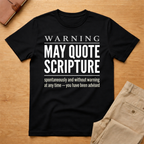 Warning May Quote Scripture T-Shirt