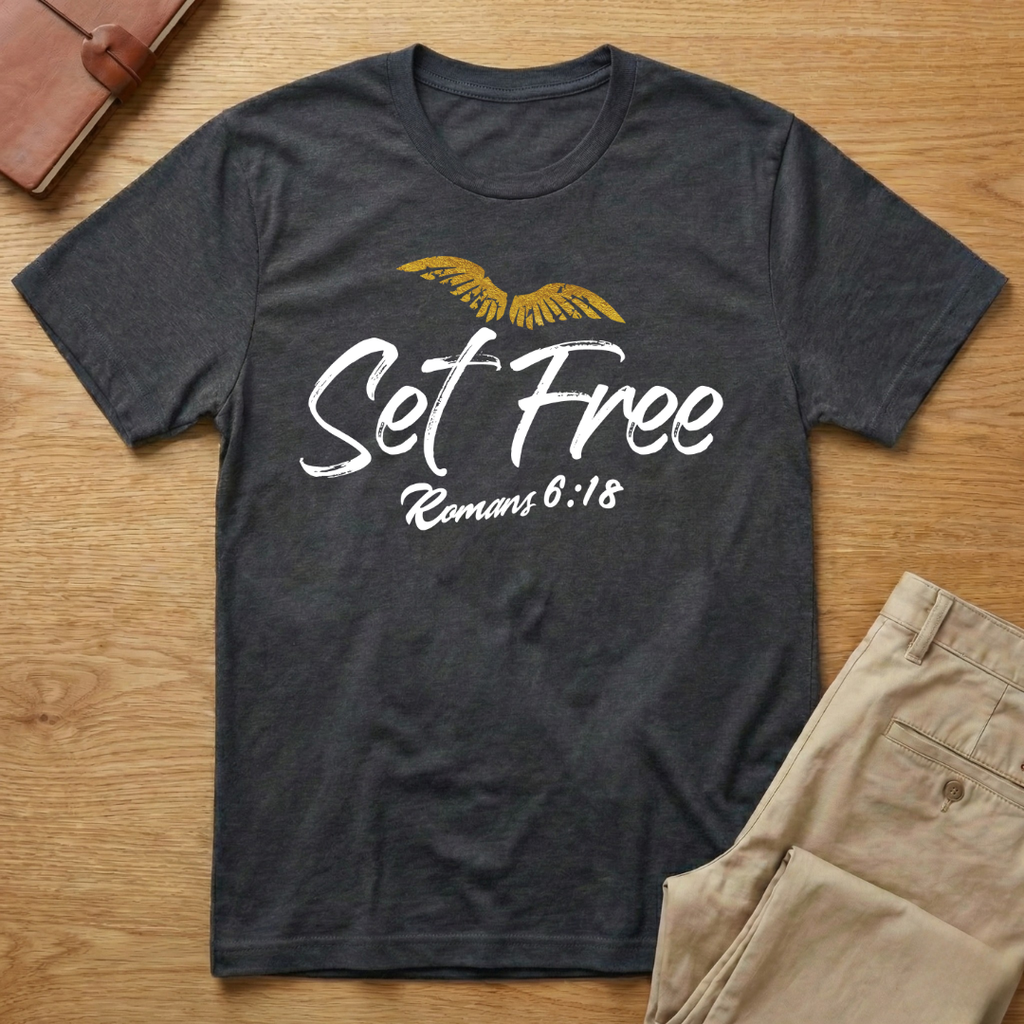 Set Free - Romans 6:18 T-Shirt