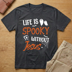 Life is Spooky Without Jesus Halloween T-Shirt