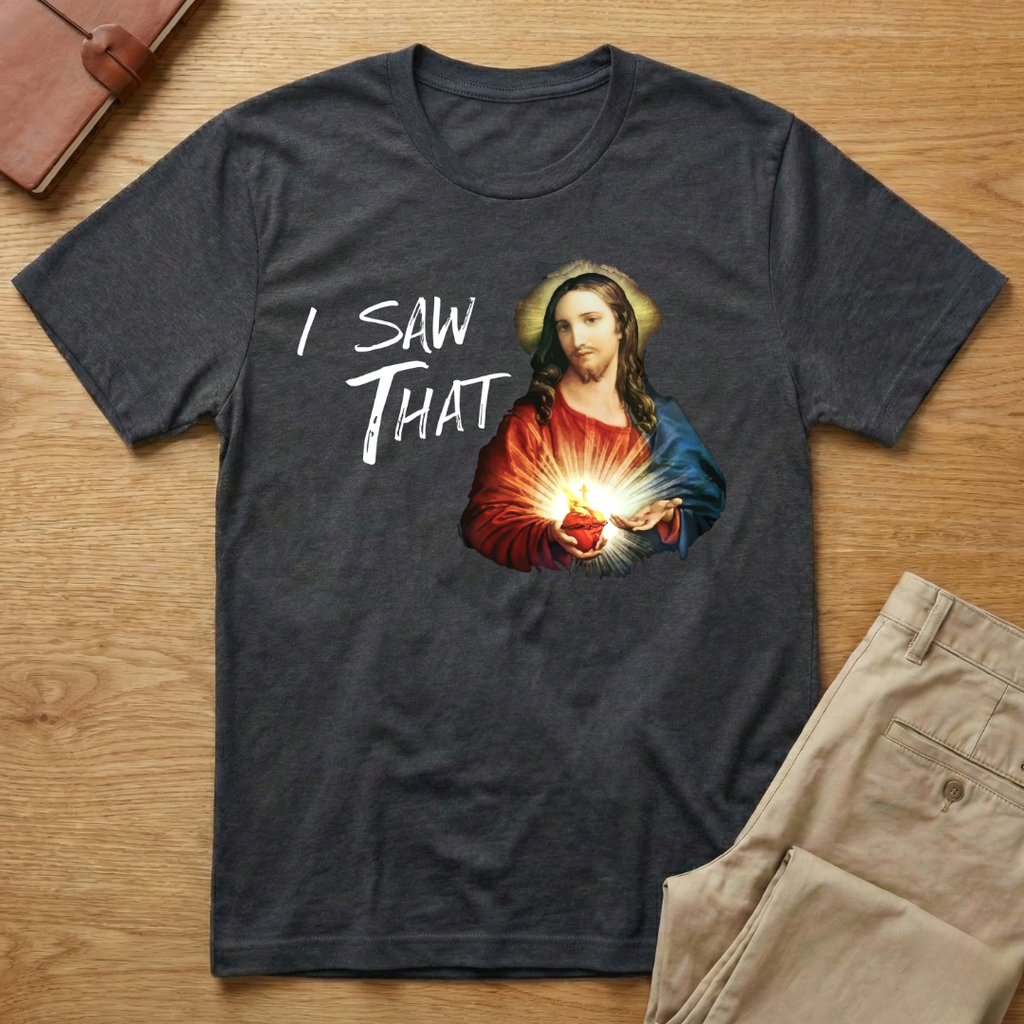 Jesus I Saw That Funny Meme T-Shirt