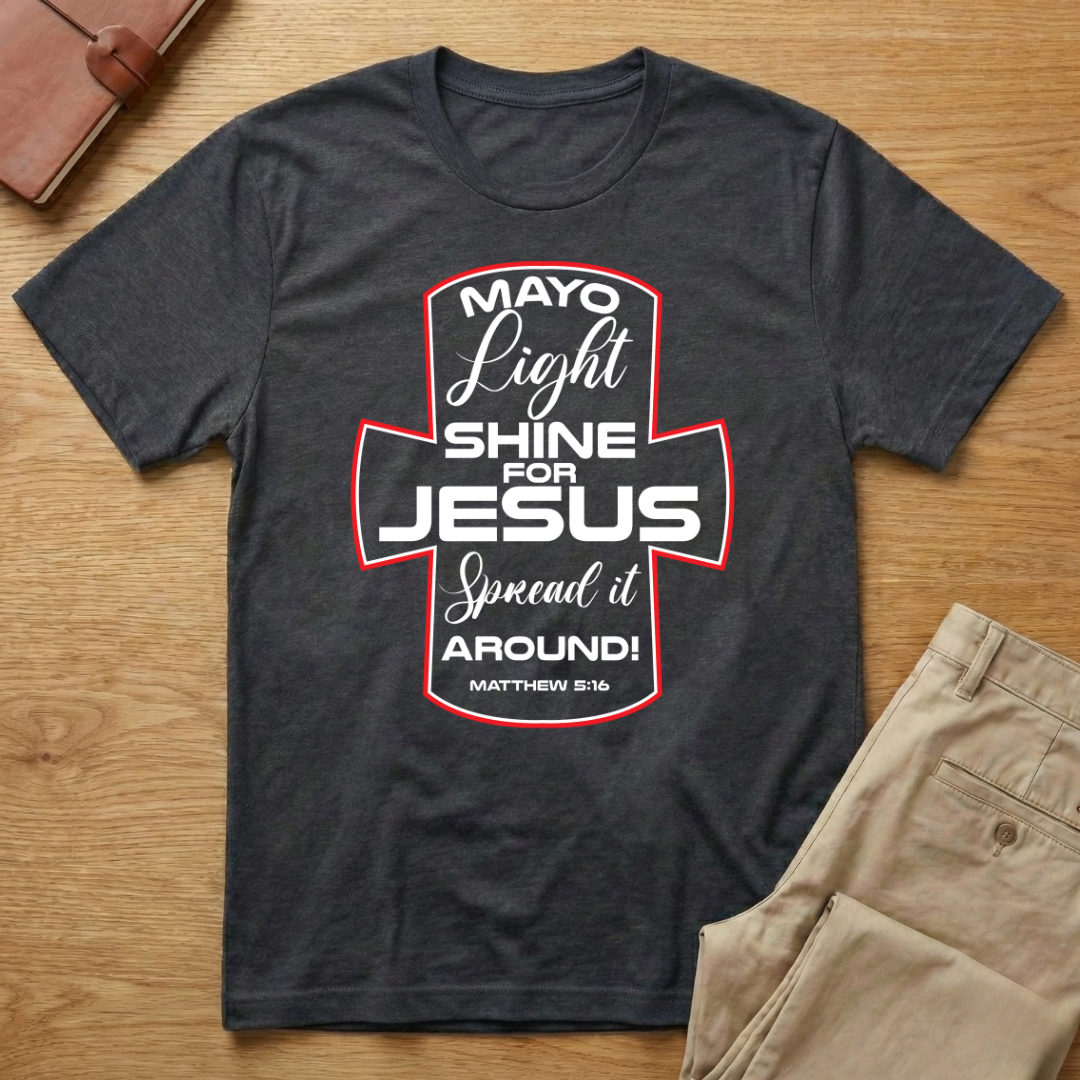 Mayo Light Shine for Jesus Funny Mayonnaise T-Shirt
