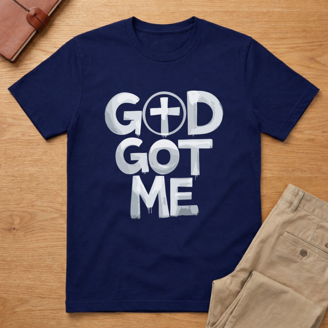 God Got Me T-shirt