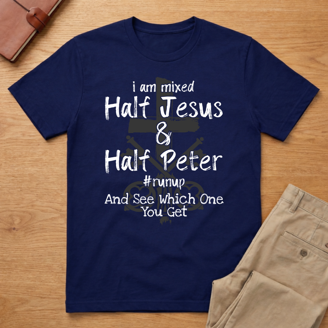 Half Jesus Half Peter T-Shirt