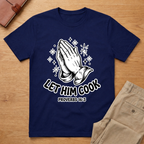 Let Him Cook T-Shirt