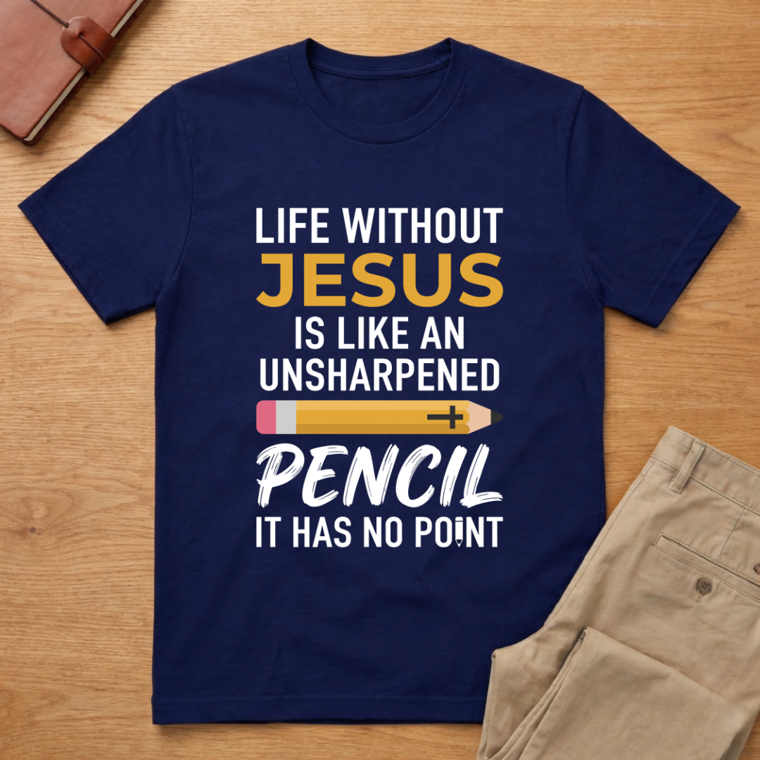 Life Without Jesus T-Shirt