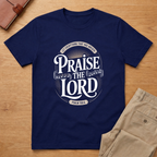 Let Everything That Has Breath Praise The Lord T-Shirt