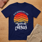 In The Morning When I Rise Give Me Jesus T-Shirt