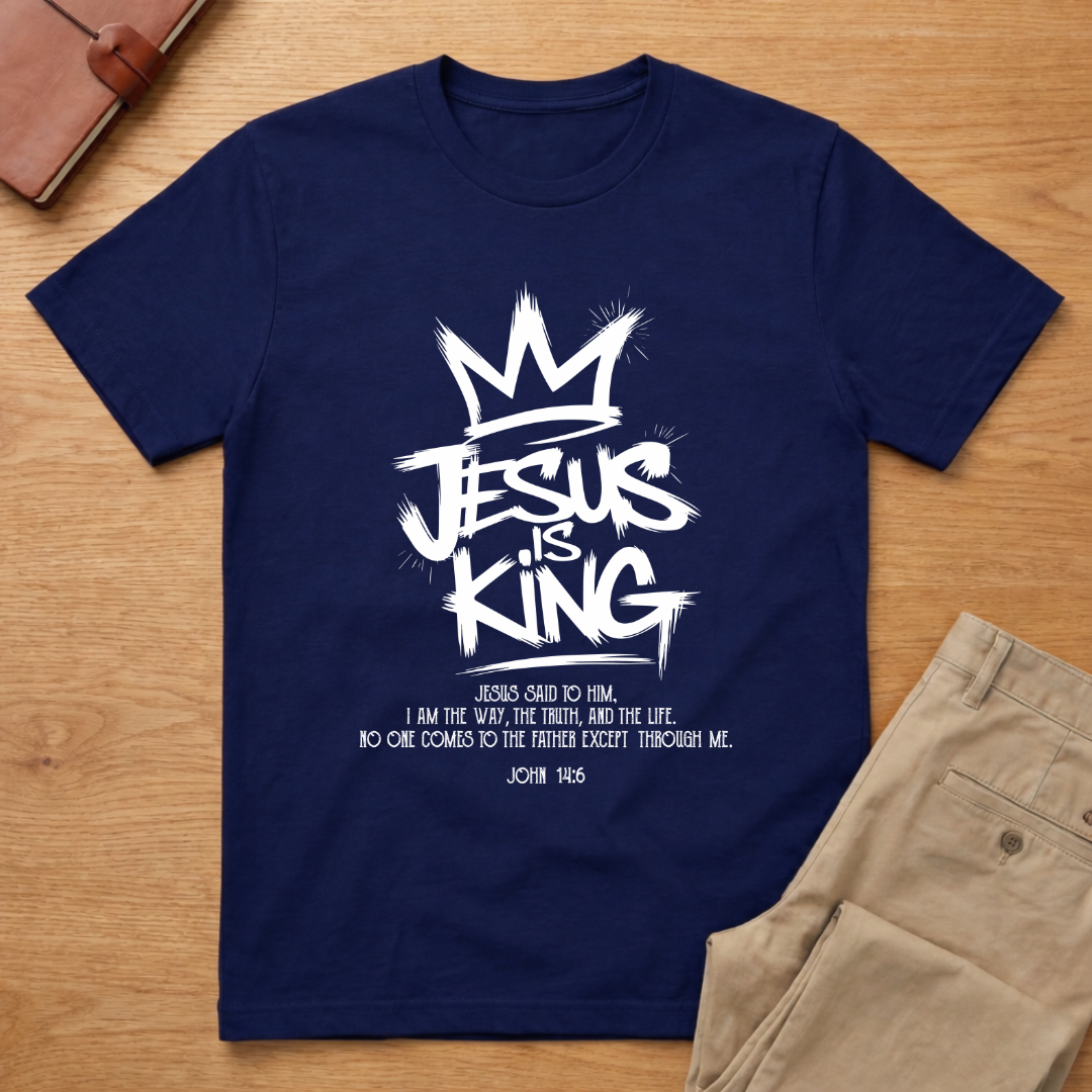 Jesus Is King John 14:6 T-shirt