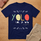 Yolo LOL JK BRB Jesus T-Shirt