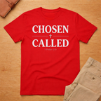 Chosen Called 1 Peter 2:9 T-Shirt