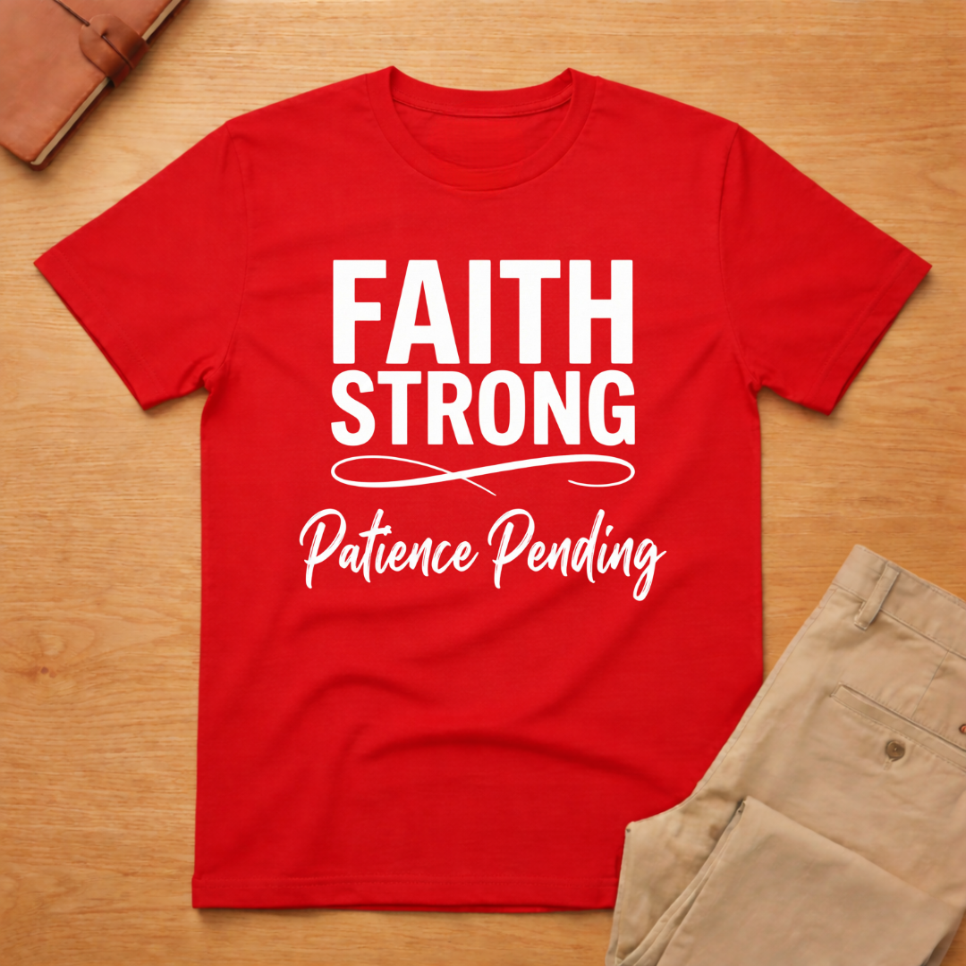 Faith Strong T-Shirt