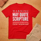 Warning May Quote Scripture T-Shirt