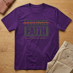 Not Feelings Faith - Walk By Faith Not By Sight T-Shirt