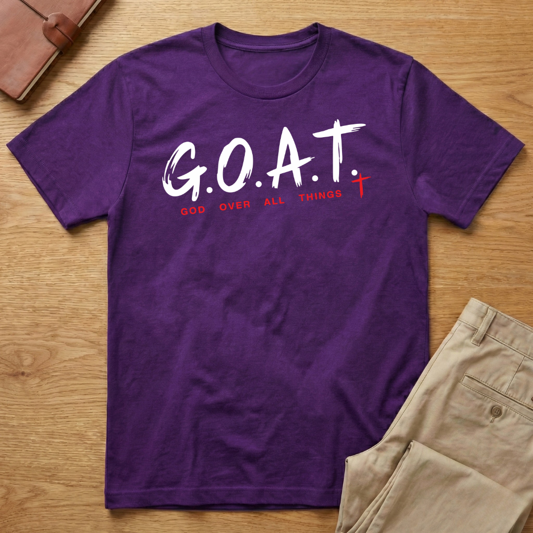 G.O.A.T God Over All Things T-shirt