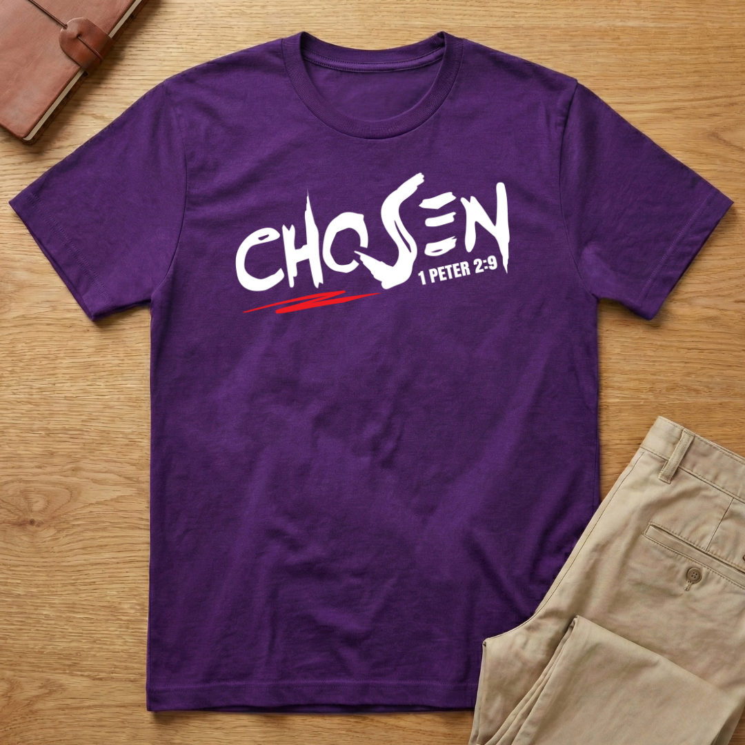 Chosen 1 Peter 2:9 T-Shirt