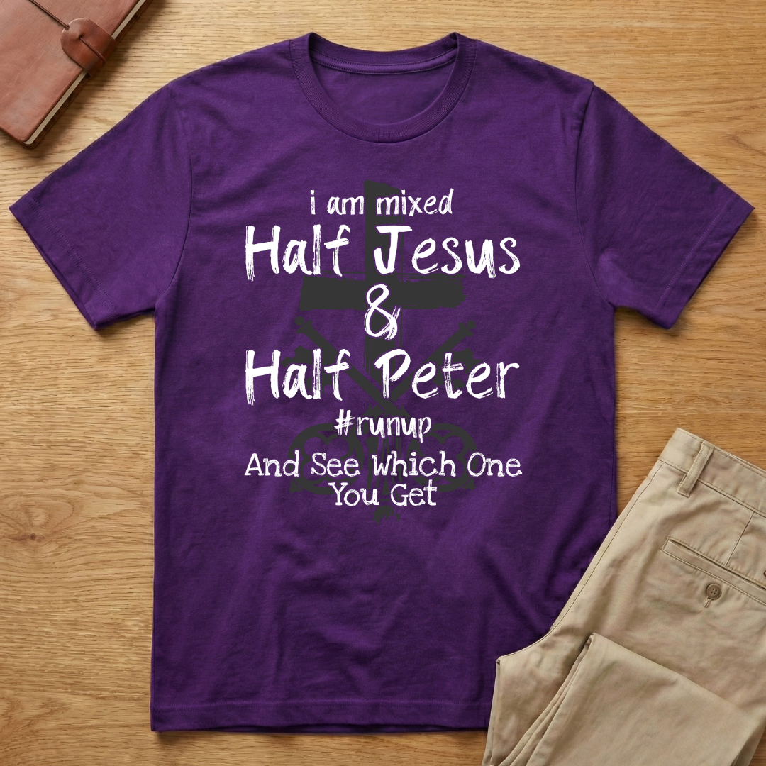 Half Jesus Half Peter T-Shirt
