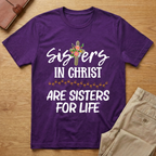 Sisters In Christ T-Shirt