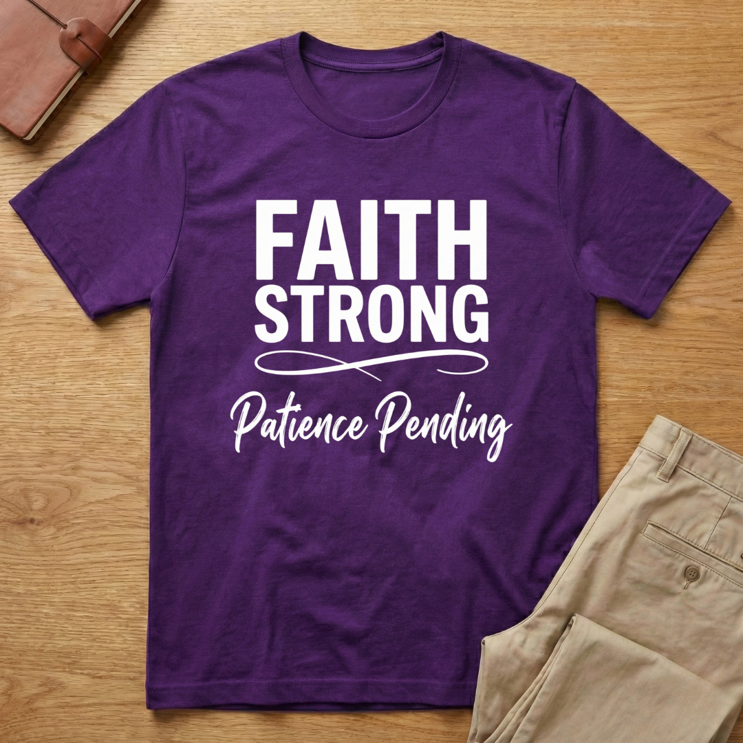 Faith Strong T-Shirt