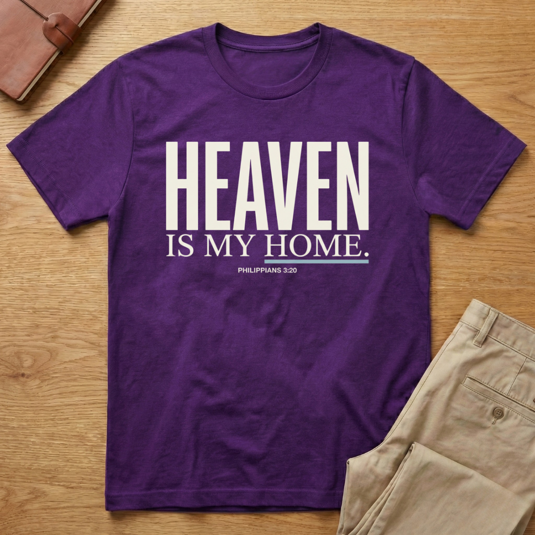 Heaven Is My Home T-Shirt