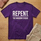 Repent The Kingdom Is Near T-Shirt