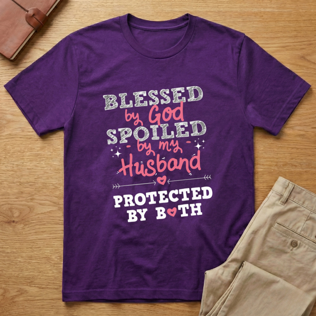 Blessed By God Spoiled By Husband T-shirt