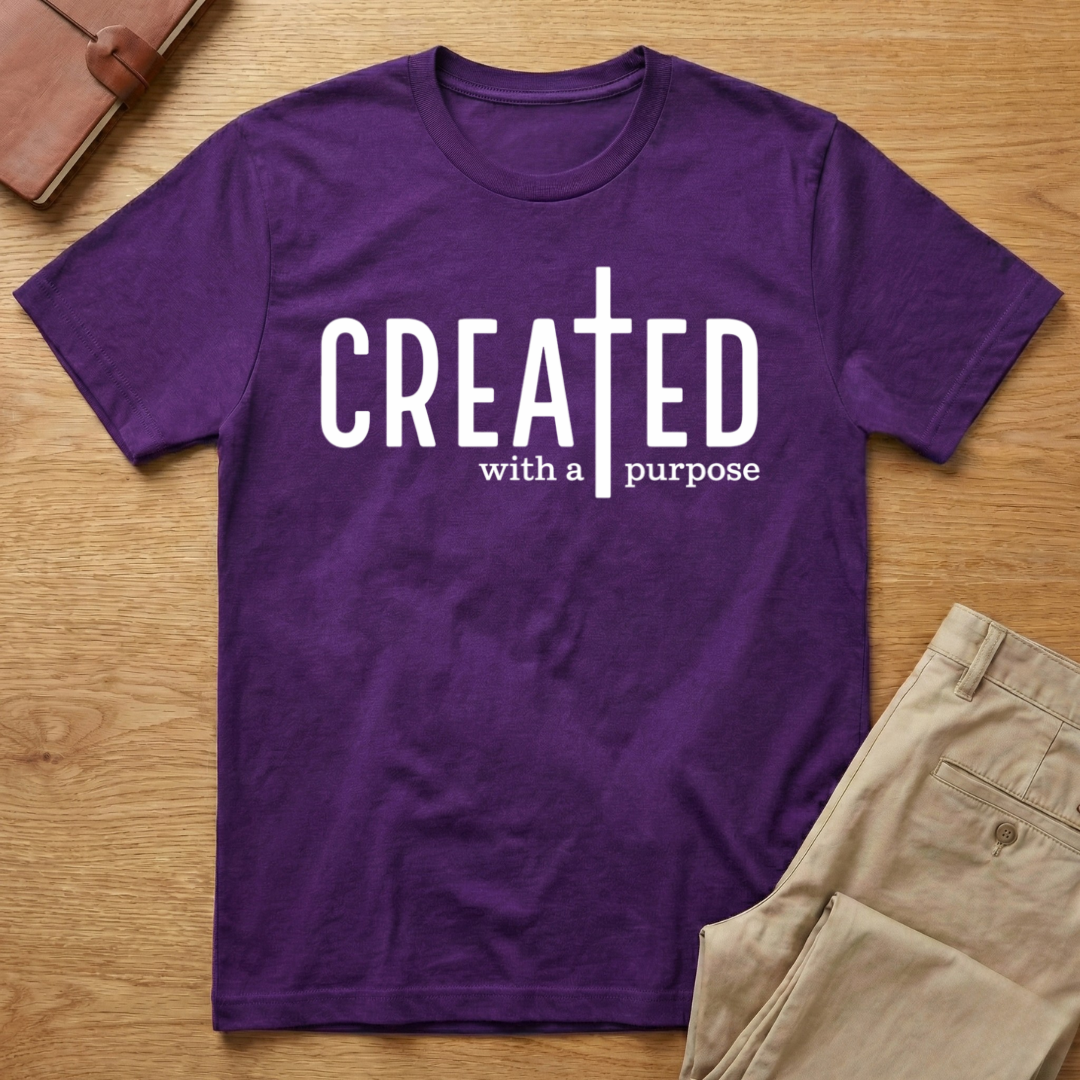 Created with a Purpose T-Shirt