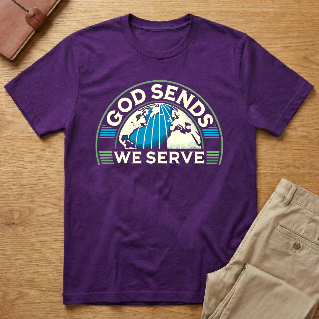 God Sends We Serve Christian Missionary Missions Trip T-shirt