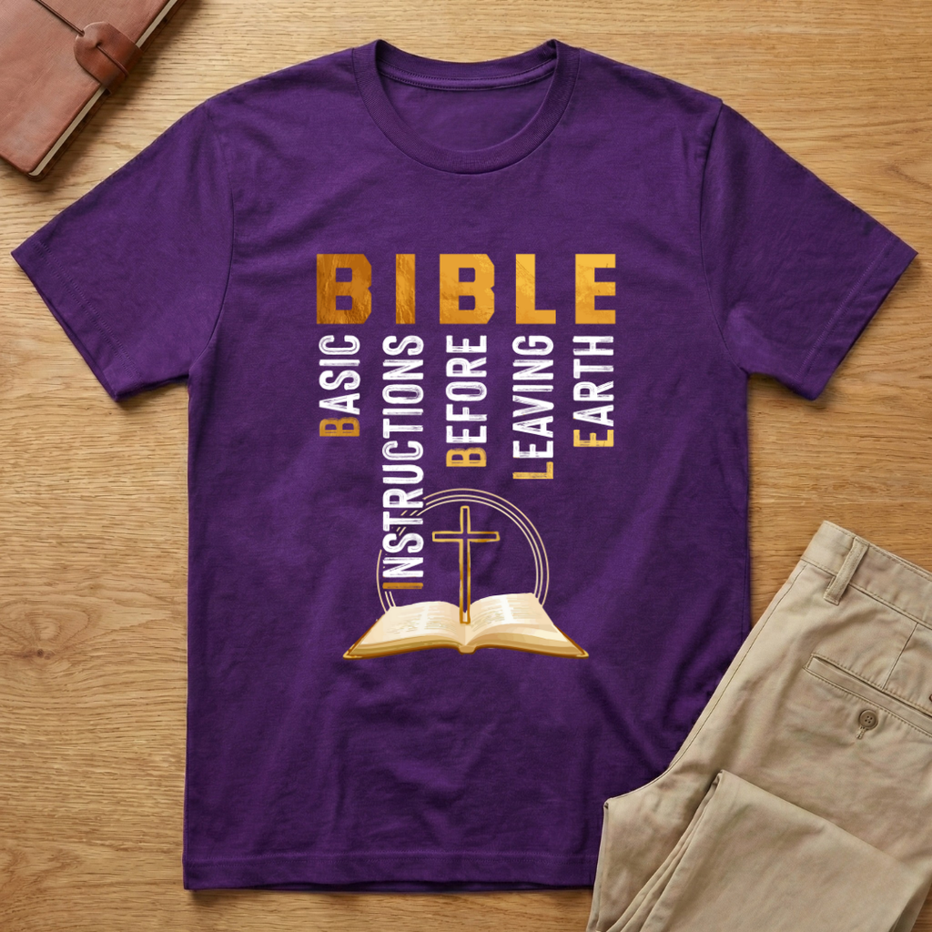 BIBLE Basic Instructions Before Leaving Earth T-Shirt