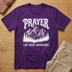 Prayer Move Mountains T-Shirt
