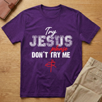 Try Jesus Please Don't Try Me T-Shirt