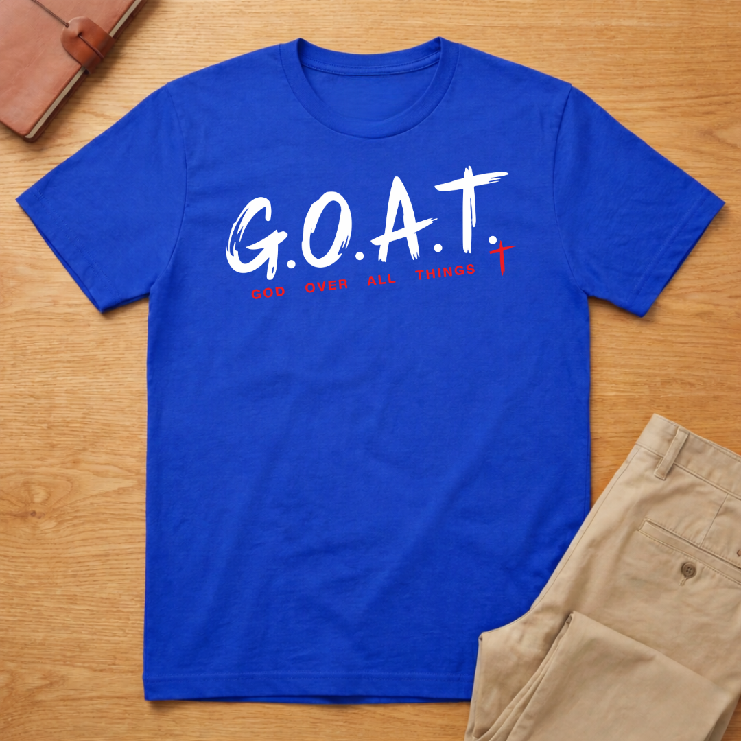 G.O.A.T God Over All Things T-shirt