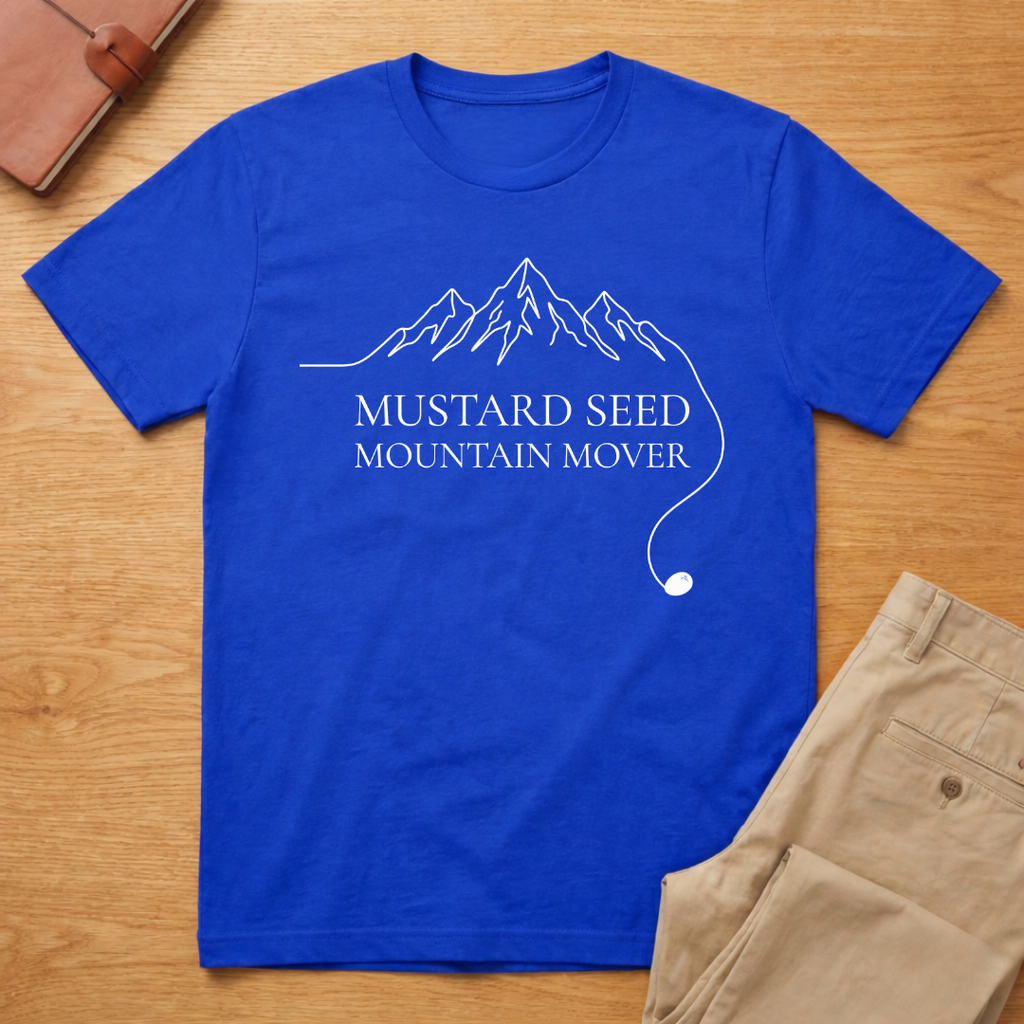 Mustard Seed Mountain Mover T-Shirt