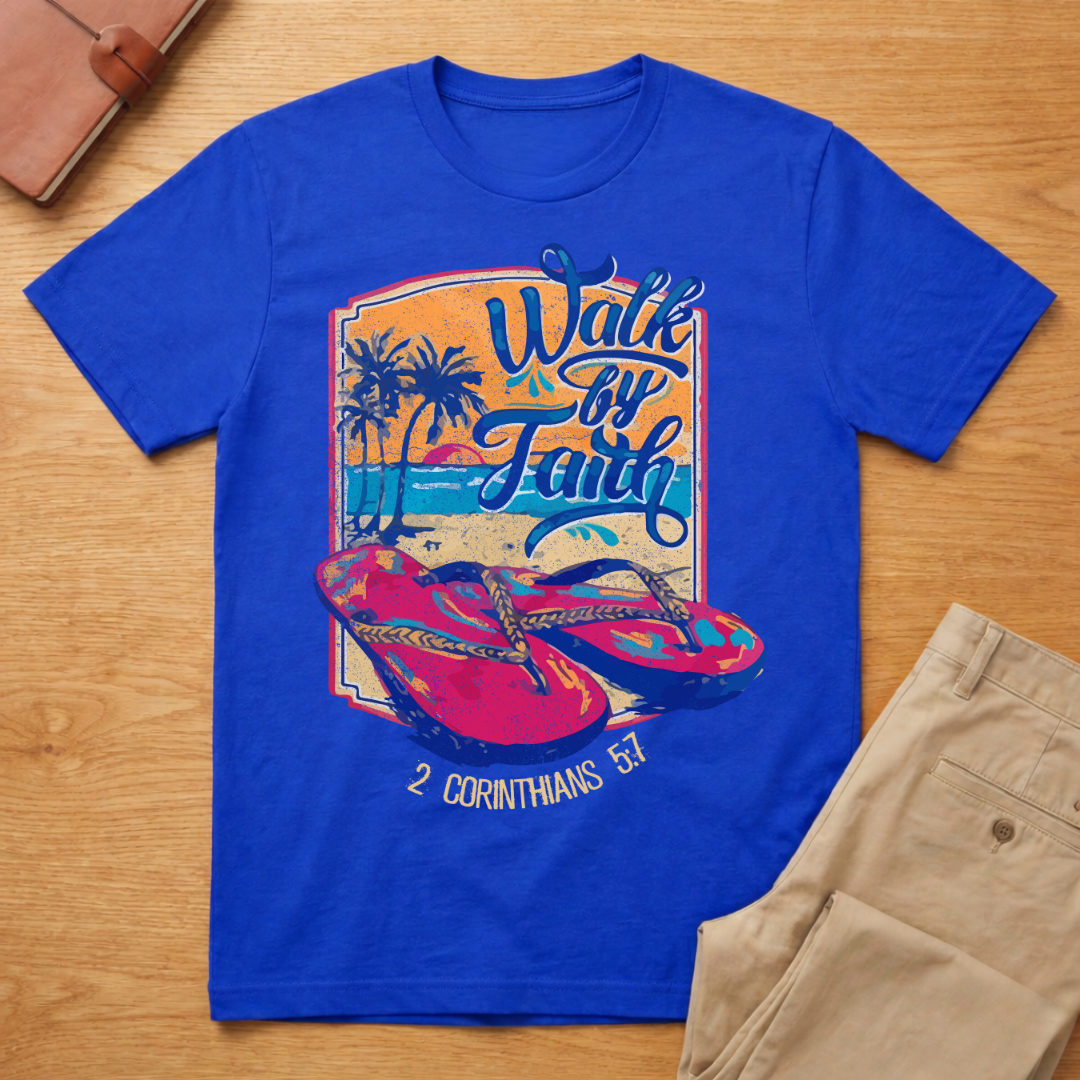 Walk by Faith Flip Flop 2 Corinthians 5:7 T-Shirt