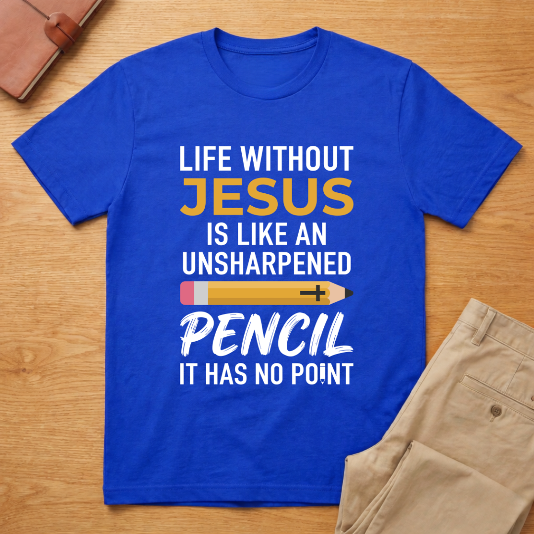 Life Without Jesus T-Shirt