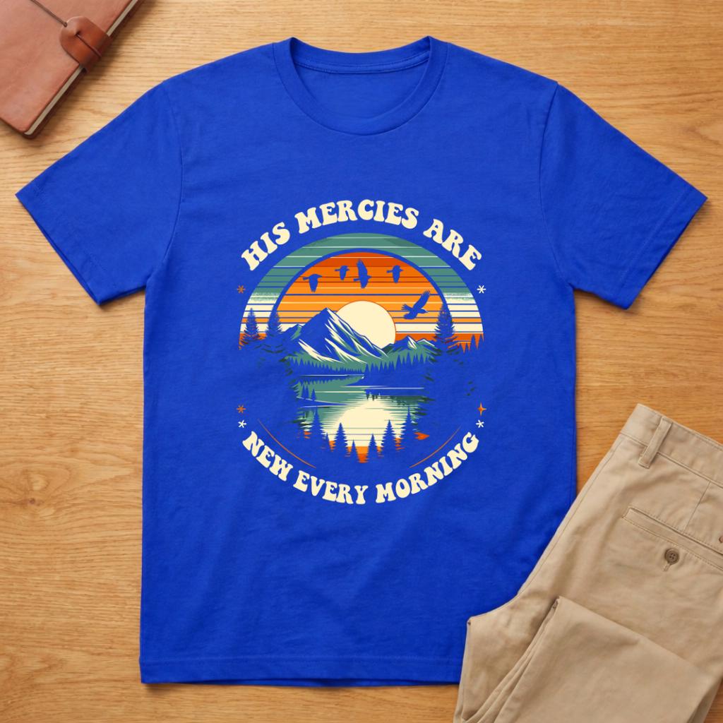 His Mercies Are New Every Morning Mountain T-shirt