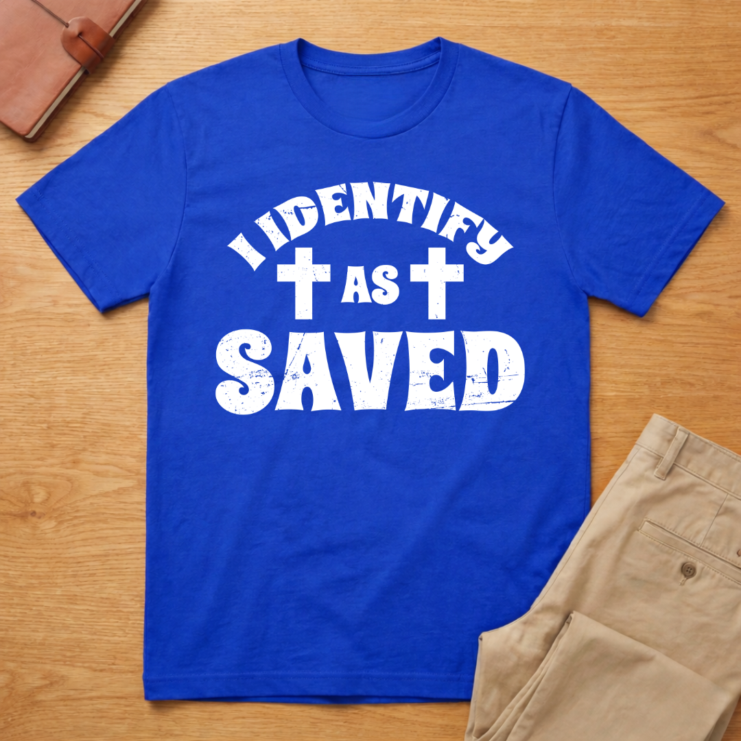 I Identify As Saved Christian Baptism T-Shirt