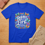Rejoice In Lord Always Philippians 4:4 T-Shirt