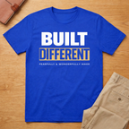 Built Different T-Shirt